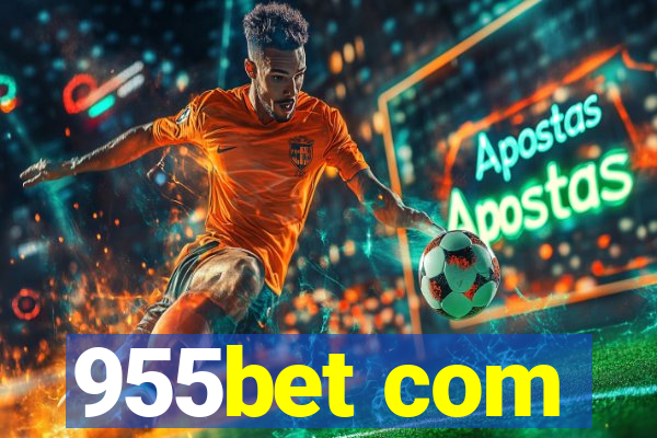 955bet com